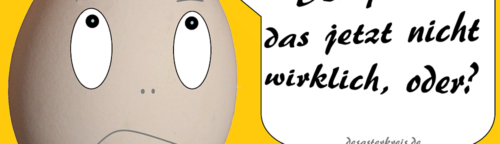 Wenn man einfach besser die Klappe hält ...