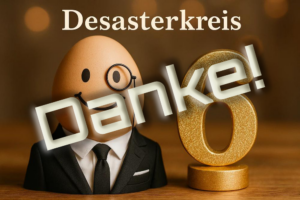 Der Desasterkreis und die KI bedanken sich 😉
